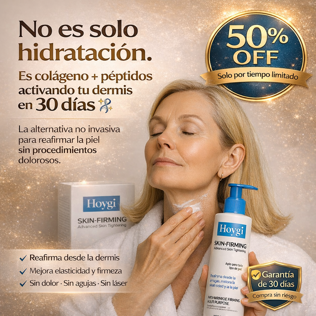 Reafirma desde la dermis, sin procedimientos invasivos Crema Reafirmante Hoygi™ ✨: activación dérmica avanzada en 30 días  | -50% 😱 ¡Solo por HOY! | Piel más Firme y Rejuvenecida ✔